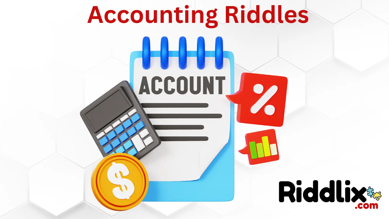 Accounting Riddles