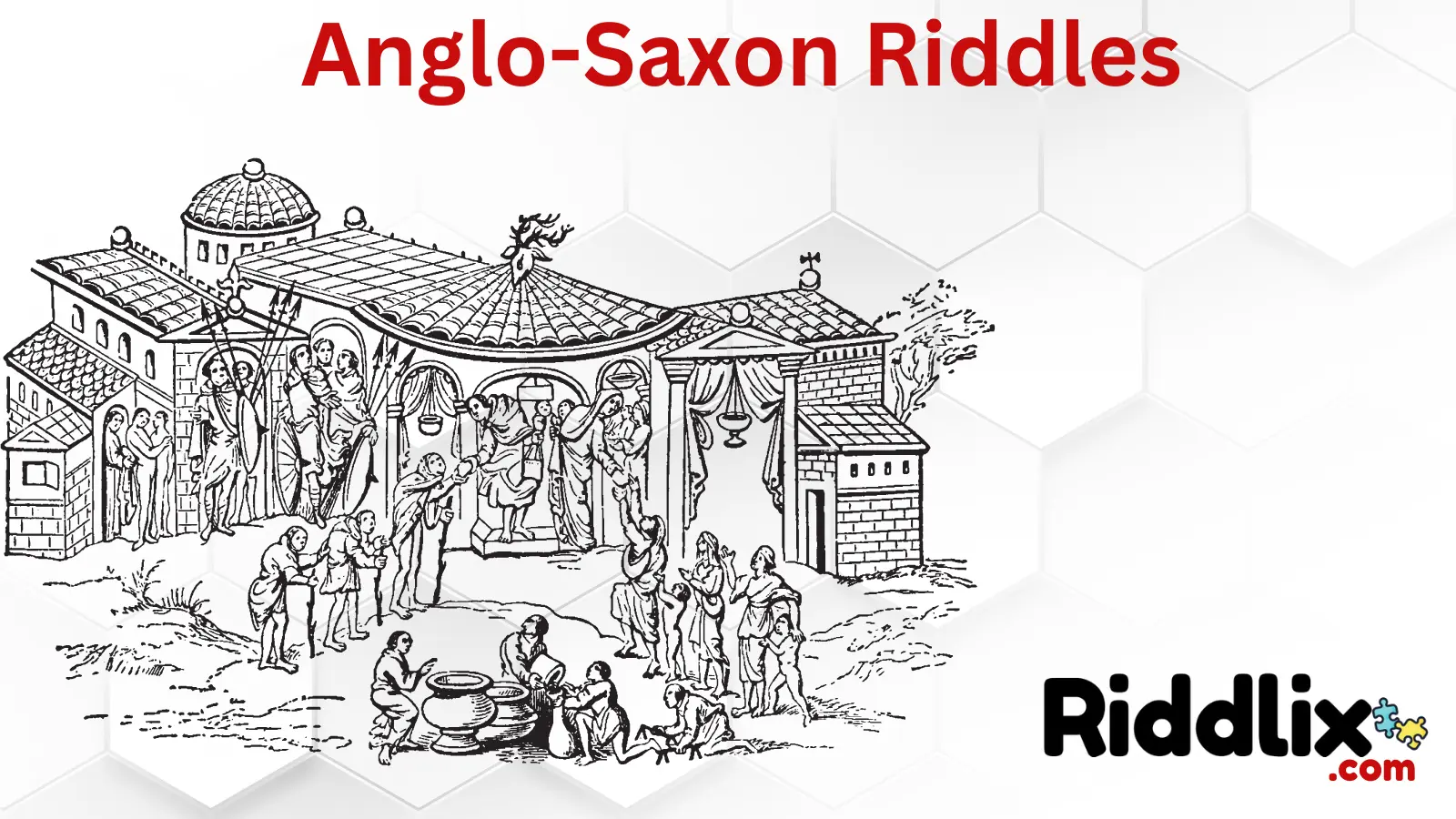 Anglo-Saxon Riddles
