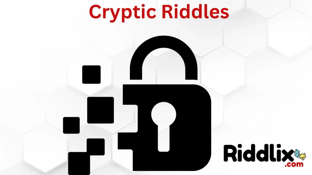 Cryptic Riddles