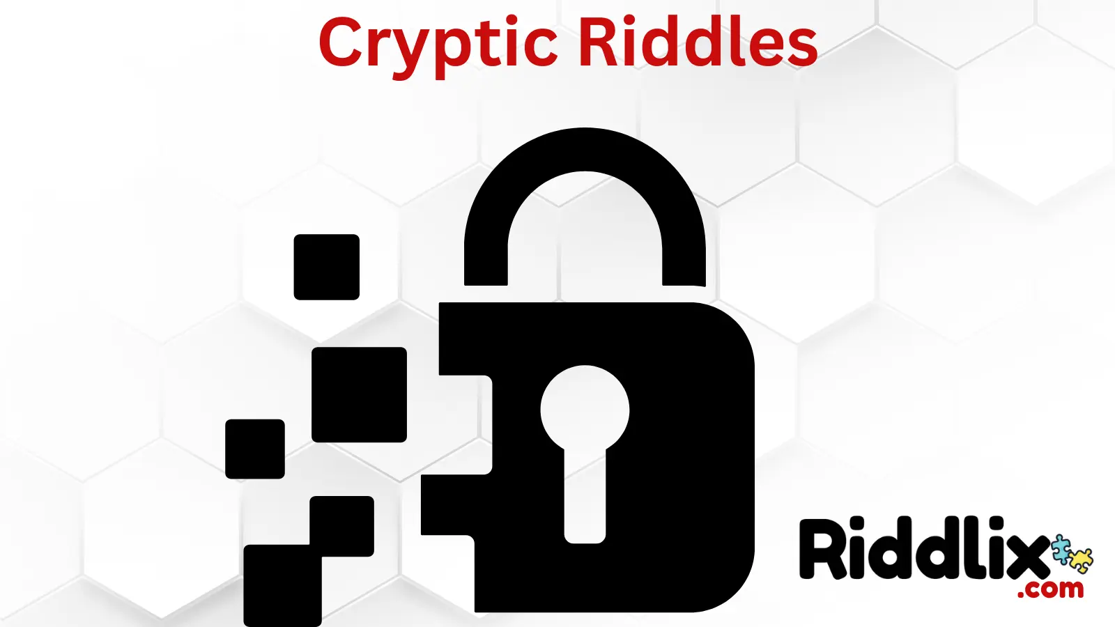 Cryptic Riddles