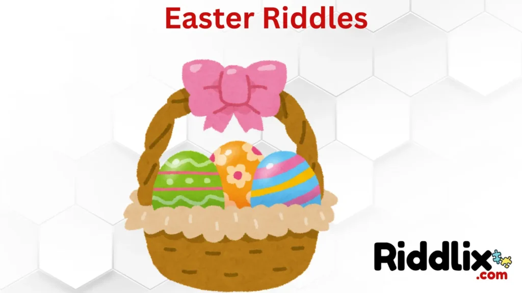 Easter Riddles