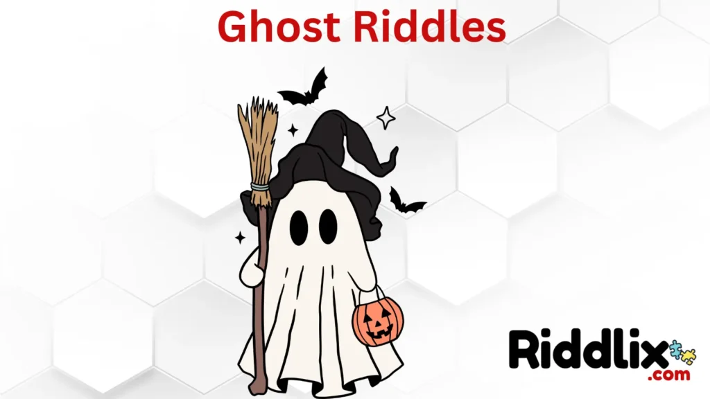 Spooky Ghost Riddles