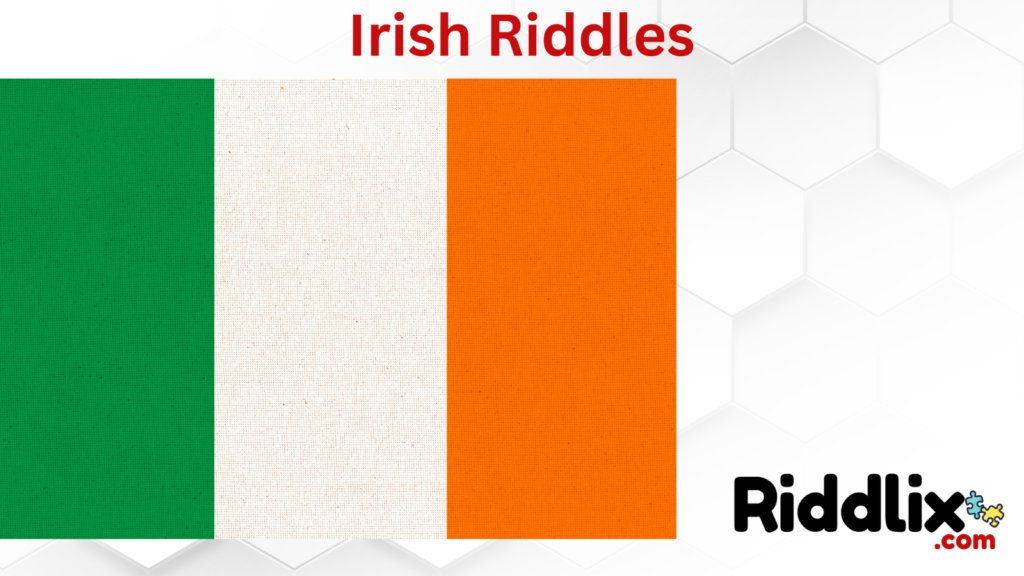 Irish Riddles to Stir Your Imagination