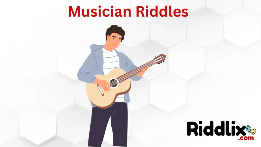 Musician Riddles
