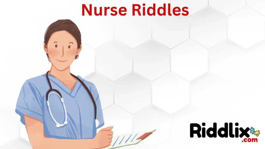 Nurse Riddles