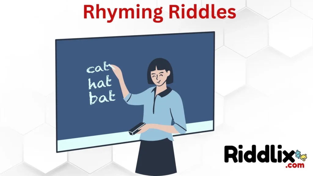 Rhyming Riddles