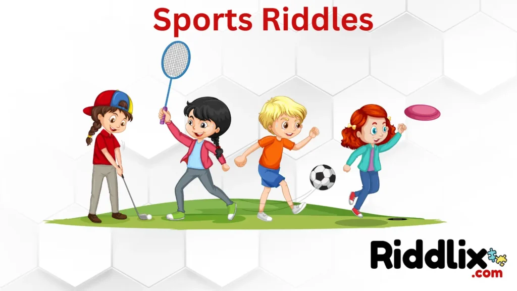 Sports Riddles