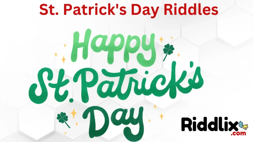 St. Patrick's Day Riddles