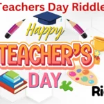 Teachers Day Riddles
