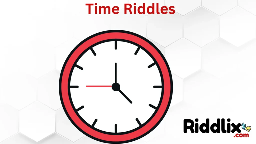 Time Riddles