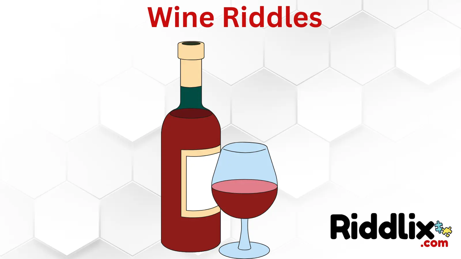 Wine Riddles