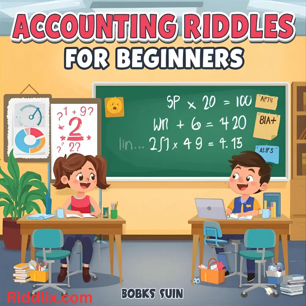 Accounting Riddles for Beginners