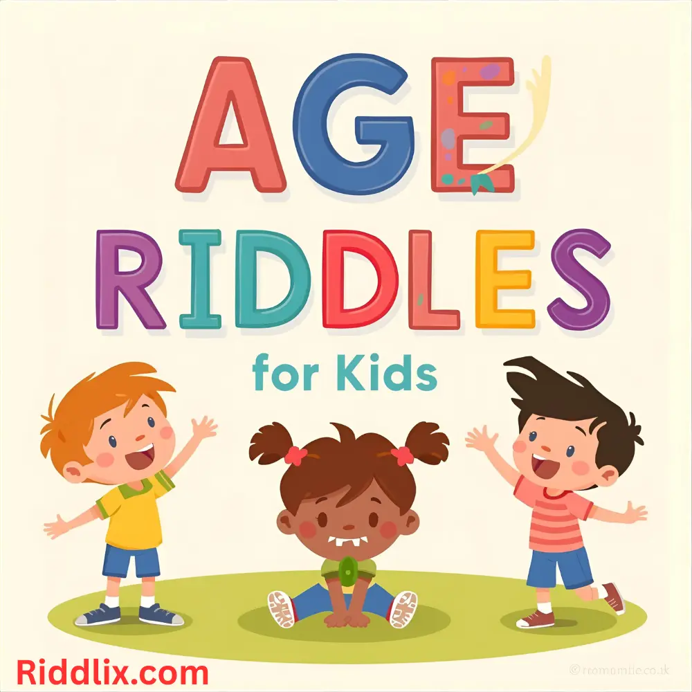 Age Riddles for Kids
