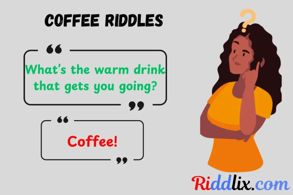 Coffee Riddles