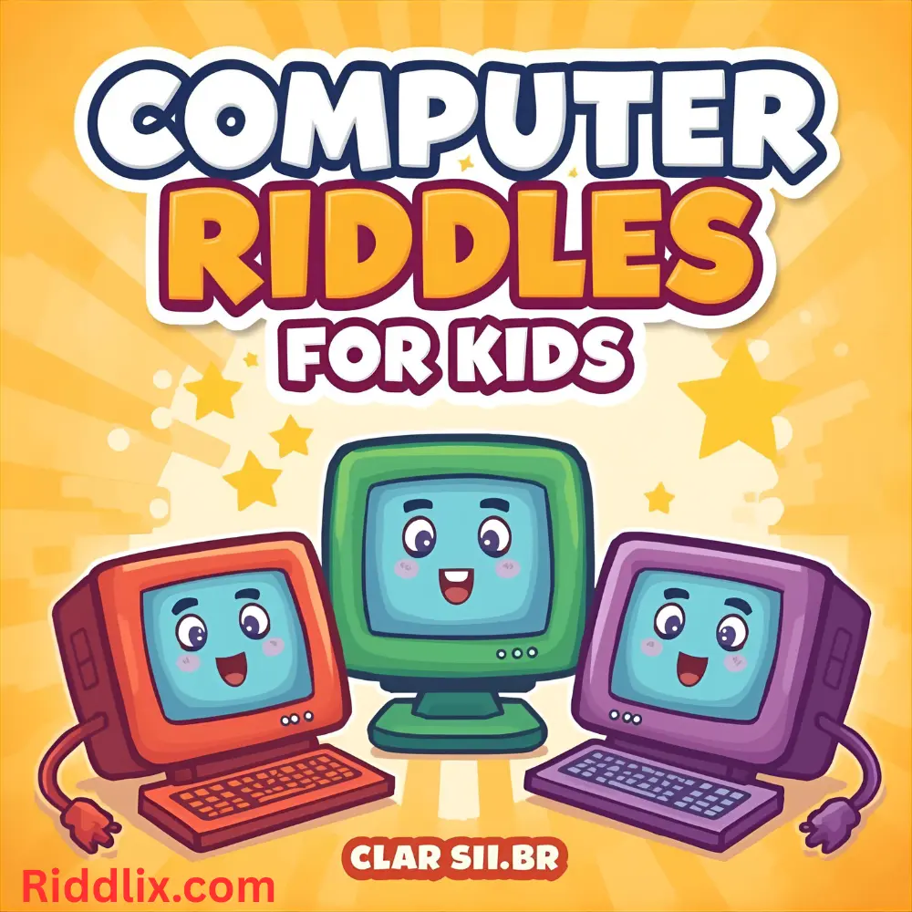 Computer Riddles for Kids