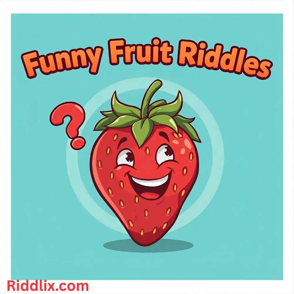 Funny Fruit Riddles